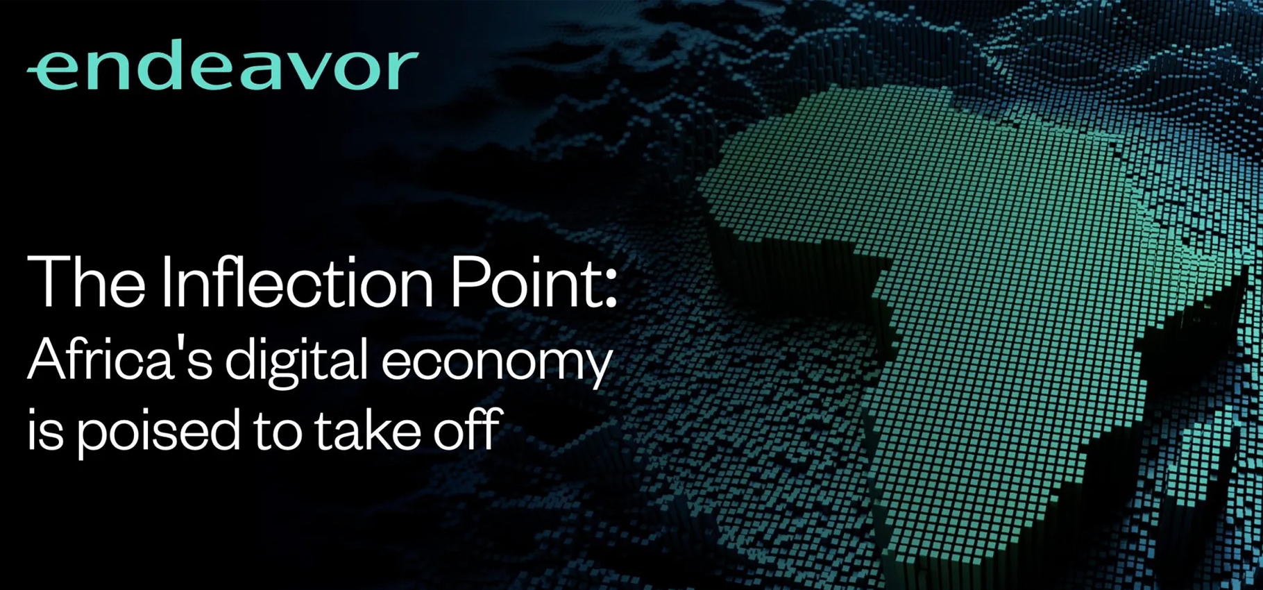 Africa’s Technology Ecosystem is Poised For Exponential Growth According To Report From Endeavor Nigeria